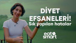 DİYET EFSANELERİ  Diyetisyen Duygu İpekçi