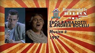 EROS RAMAZZOTTI & ANDREA BOCELLI - Musica é 1997