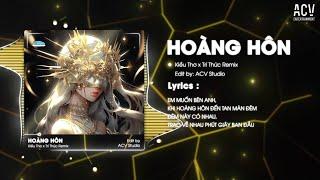 HOÀNG HÔN REMIX TIKTOK - KIỀU THƠ x TRÍ THỨC REMIX  Nhạc Tình Đêm Nay Lâng Lâng...