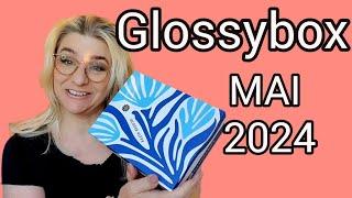GLOSSYBOX MAI 2024  UNBOXING