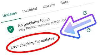 Error Checking For Updates  Google Play Store Problem Fixed