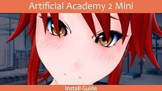 Artificial Academy 2 Mini Installation Guide AA2Mini