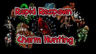 Rapid Respawn - Farming for Charms