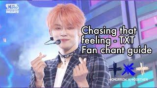 Chasing that Feeling - TXT Fan chant guide