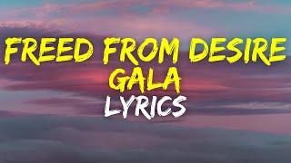 GALA - Freed From Desire FIFA World Cup 2022 Lyrics