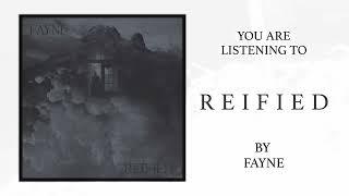 Fayne - Reified Official Audio