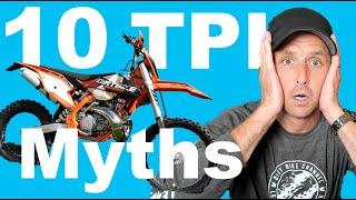 Top 10 KTM TPI Myths BUSTED  2 Stroke Dirt Bikes