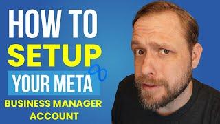 How To Set Up Your Meta Facebook Business Manager Account The Right Way  2023