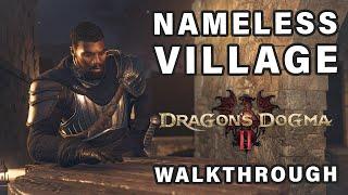 The Nameless Village Quest Walkthrough  Thief Armor + Ultimate Skills ► Dragons Dogma 2