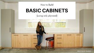 How to Build Basic Cabinets--Using ONLY PLYWOOD