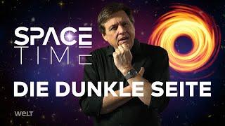 DIE DUNKLE SEITE - Schwarze Löcher und unsichtbare Materie  SPACETIME Doku