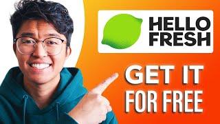 How to Get HelloFresh for Free SIMPLE & Easy Guide