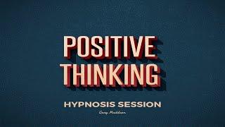 Free Positive Thinking Hypnosis Session