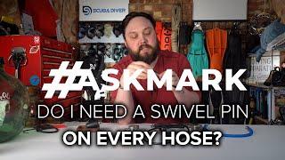 Do I Need a Swivel Pin on Every Hose? #askmark #scuba