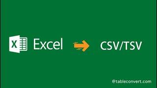 How to Convert Excel to CSVTSV online?