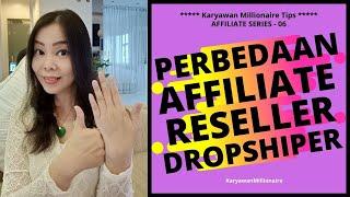 Perbedaan AFFILIATE  RESELLER DROPSHIPER