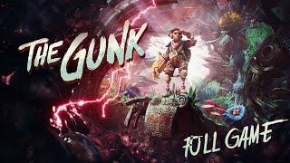 The Gunk - Gameplay Walkthrough FULL GAME