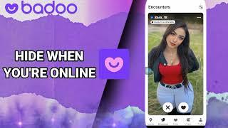 How To Hide When YouRe Online On Badoo Dating And ChatMeet App