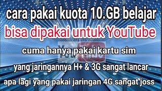 cara menggunakan paket belajar 10gb