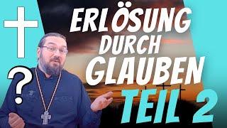 Erlösung durch Glauben Der Mensch ändert sich nicht. Erlösung Teil 7