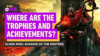 Dont Panic—Elden Ring Shadow of the Erdtree Does NOT Have Trophies or Achievements - IGN Daily Fix