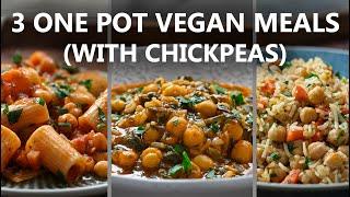 3 Easy ONE POT Vegan Meals With Chickpeas  Easy Vegan Recipes  Food Impromptu
