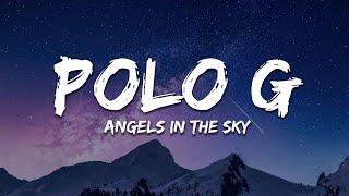 Polo G - Angels In The Sky Lyrics