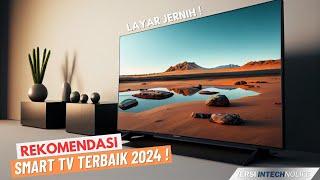 5 REKOMENDASI SMART TV  2024  FITUR MELIMPAH TAMPILAN MEWAH  HARGA WAH 