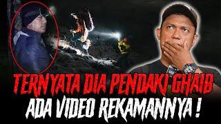 ADA VIDEO REKAMANNYA  MENDAKI BERSAMA PENDAKI GHAIB DI GUNUNG SLAMET 