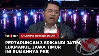 Cawagub Jatim Lukmanul Ini Kandang PKB dan Pemenang Pemilu Rugi jika Tidak Majukan Kader  tvOne