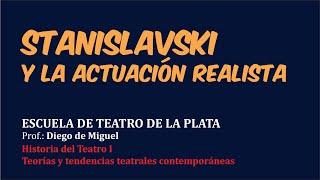 Stanislavski y la actuación realista