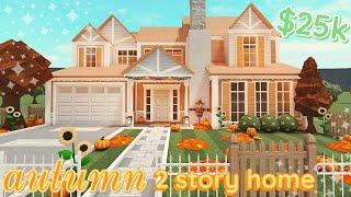 25k Autumn Bloxburg House Build 2 Story Exterior *WITH VOICE*