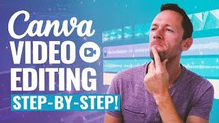 Canva Video Editor - COMPLETE Tutorial for Beginners