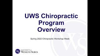 University of Western States Chiropractic Program Overview