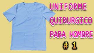 Uniformes Quirúrgicos Para  Caballero  COSTURA FACIL  Diy