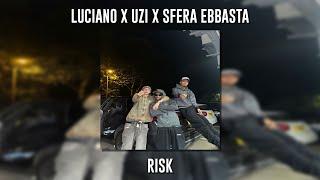 Luciano ft. Uzi ft. Sfera Ebbasta - Risk Speed Up