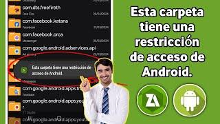 Restricción de acceso a la carpeta Obbdatos esta carpeta tiene restricción de acceso de Android