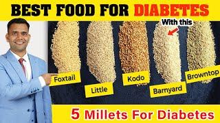 5 Millets For Diabetes  Amazing Benefits of Eating Millets