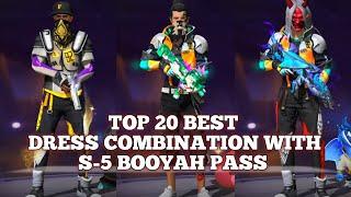 TOP 20 BEST DRESS COMBINATION WITH S-5 BOOYAH PASS 