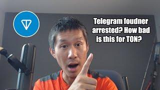 TON Founder Arrested How bad is this from TelegramTON coin?