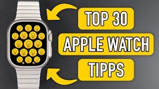 TOP 30 Apple Watch Tipps 2024  Nützliche Tipps versteckte Funktionen & mehr