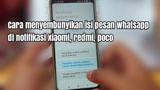 Cara menyembunyikan isi pesan whatsapp di notifikasi xiaomi redmi poco