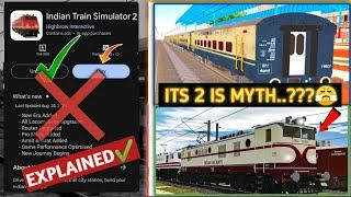 Indian Train Simulator 2 New Update  Is ITS 2 is Myth ?  Full Explained Video  Ishu K Tech