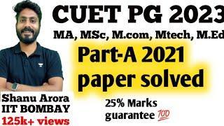 CUET PG PART-A preparation  CUCET PG 2021 solved paper Part-A