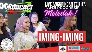 KURCACI TEAM X ANGKRINGAN TEH ITA  ALL ARTIS - Iming iming versi TANJI PROGRESIF