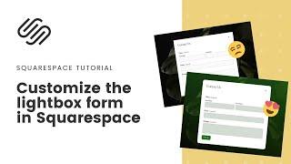 How to customize a light box contact form in Squarespace  Light box form #squarespacecss tutorial