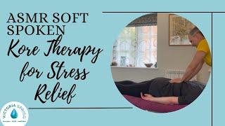 ASMR Whole KORE THERAPY Kinesiology Deep Abdominal Massage Tuina Neck Release for STRESS