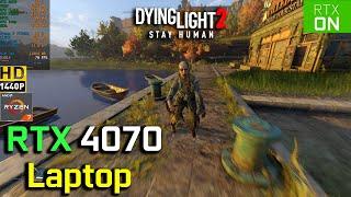 RTX 4070 Laptop - Dying Light 2 Ray Tracing High Settings DLSS 3 - 1440p