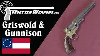 Griswold & Gunnison The Best Confederate Revolver Makers