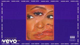 Tinashe - Faded Love Audio ft. Future